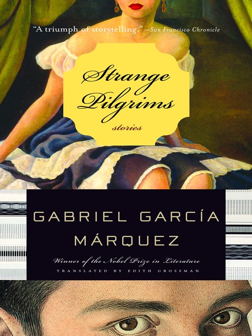 Title details for Strange Pilgrims by Gabriel García Márquez - Available